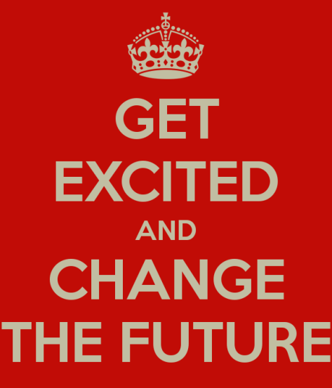 get-excited-and-change-the-future